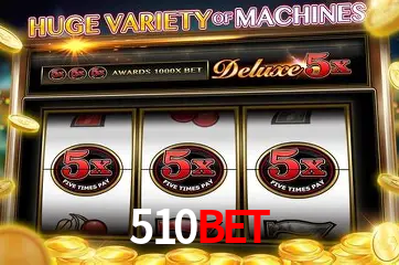 Descubra o Mundo do Cassino Online com 510bet